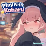 Play With Koharu