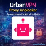 Urban VPN proxy Unblocker