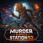 Murder on Space Station 52