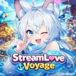 StreamLove Voyage