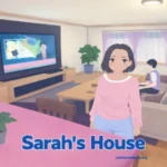 Sarah's House APK Download Latest Version